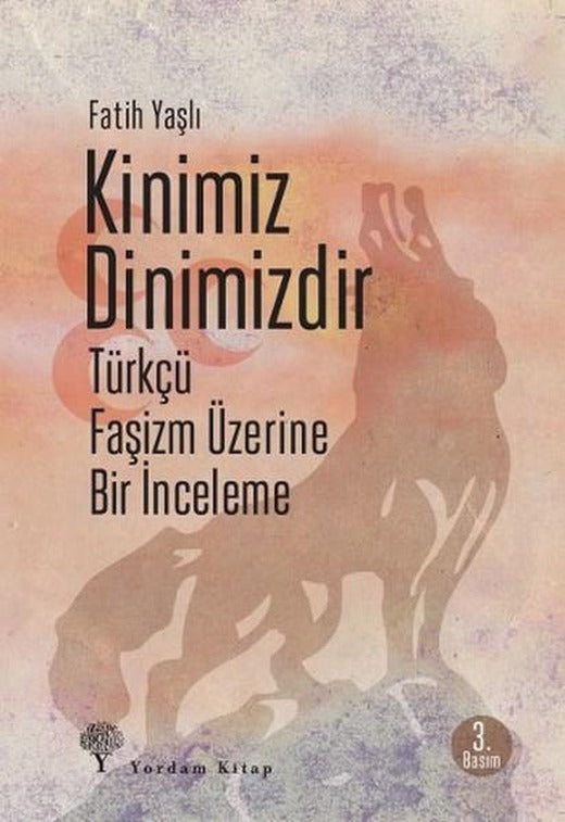 Kinimiz Dinimizdir | Yordam Kitap - Kuram / Siyaset Dizisi (e-Kitap)