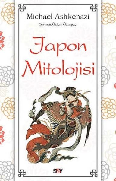 Japon Mitolojisi | Say Yayınları (İnce Kapak) - Resim 1