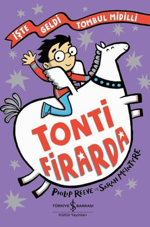 Tonti Firarda - İşte Geldi Tombul Midilli | İş Bankası Kültür Yayınları