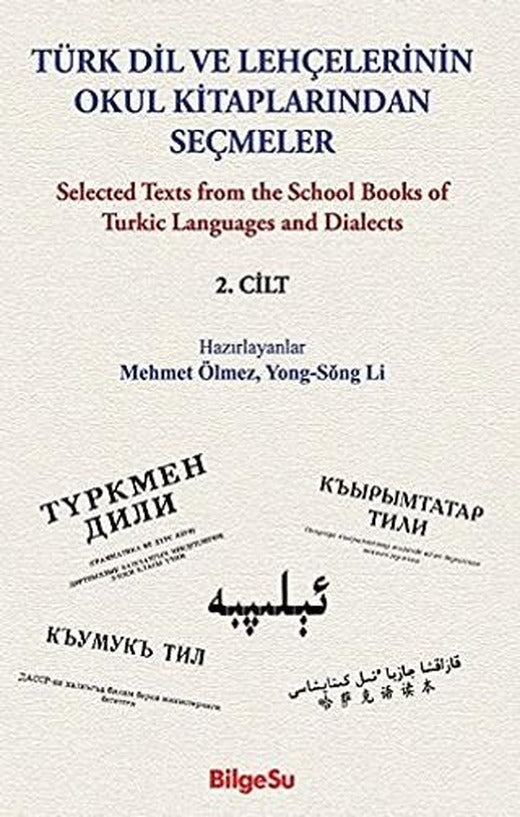 Türk Dil ve Lehçelerinin Okul Kitaplarından Seçmeler 2. Cilt