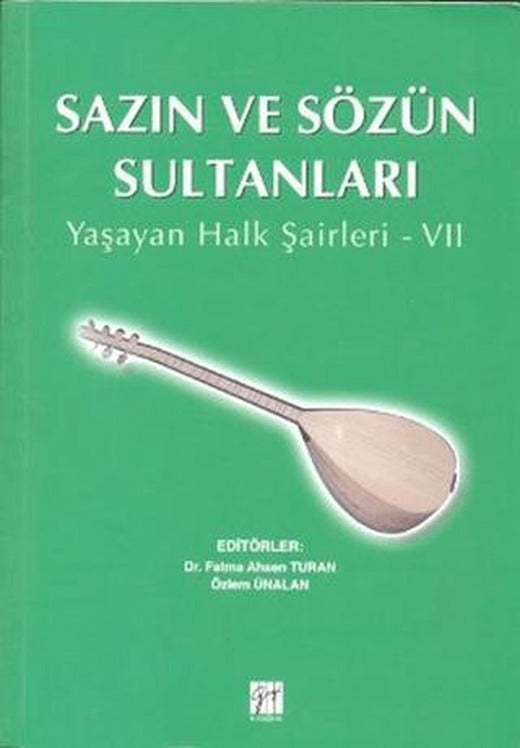 Sazın ve Sözün Sultanları 7 | Gazi Kitabevi (Ciltsiz)