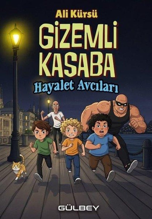 Gizemli Kasaba - Hayalet Avcıları | Gülbey Yayınları (İnce Kapak)