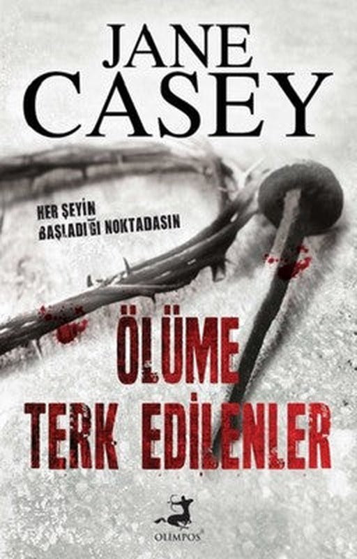 Ölüme Terk Edilenler | Olimpos Yayınları
