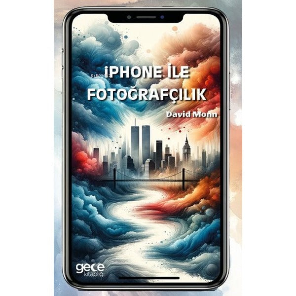 İphone İle Fotoğrafçılık | Gece Kitaplığı