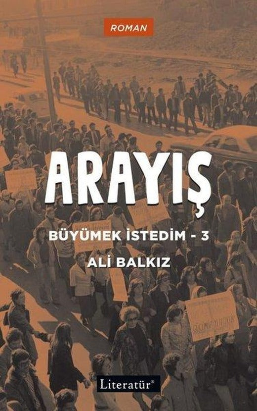 Arayış - Büyümek İstedim 3 | Literatür Yayıncılık (İnce Kapak)