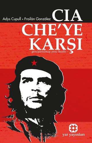 CIA Che'ye Karşı | Yar Yayınları (Ciltsiz) - Resim 1