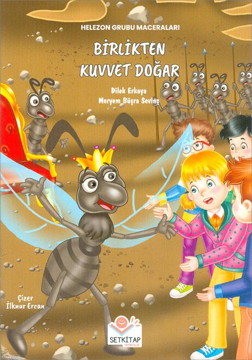 Birlikten Kuvvet Doğar - Dilek Erkaya - Setkitap Yayıncılık - Resim 1