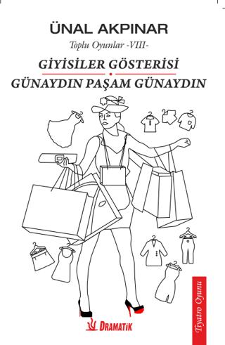 Giyisiler Gösterisi - Günaydın Paşam Günaydın | Dramatik Yayınları (Ciltsiz) - Resim 1
