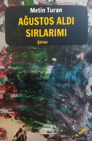Ağustos Aldı Sırlarımı