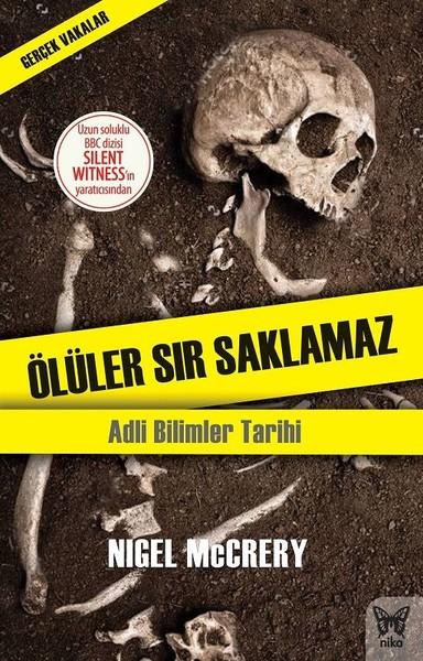 Ölüler Sır Saklamaz | Nika Yayınevi (İnce Kapak) - Resim 1