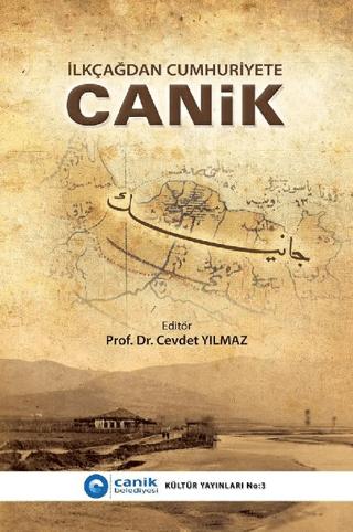 İlkçağdan Cumhuriyete Canik | Canik Belediyesi Kültür Yayınları (Ciltsiz) - Resim 1