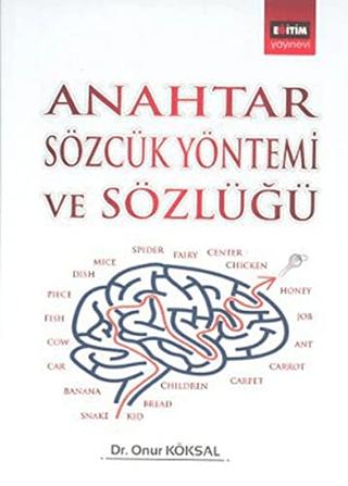 Anahtar Sözcük Yöntemi ve Sözlüğü | Eğitim Yayınevi - Bilimsel Eserler (Ciltsiz) - Resim 1