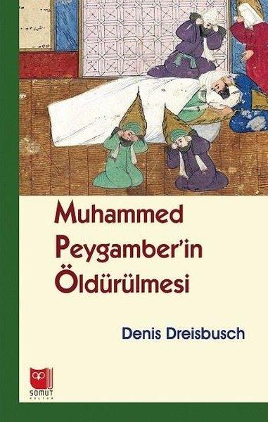 Muhammed Peygamber'in Öldürülmesi | Somut Yayın Dağıtım (İnce Kapak) - Resim 1