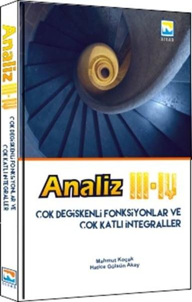 Analiz III - IV Çok Değişkenli Fonksiyonlar ve Çok Katlı İntegraller | Nisan Kitabevi Yayınları (İnce Kapak) - Resim 1