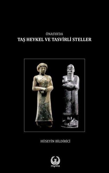 Ön Asya'da Taş Heykel ve Tasvirli Steller | Myrina Yayınları (İnce Kapak) - Resim 1