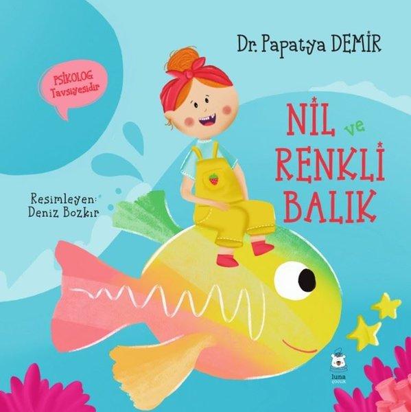 Nil ve Renkli Balık | Luna Yayınları (İnce Kapak) - Resim 1