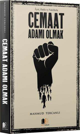Cemaat Adamı Olmak