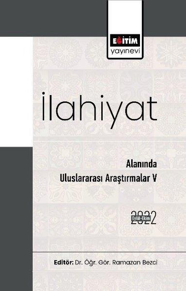 İlahiyat Alanında Uluslararası Araştırmalar 5 | Eğitim Yayınevi (İnce Kapak) - Resim 1