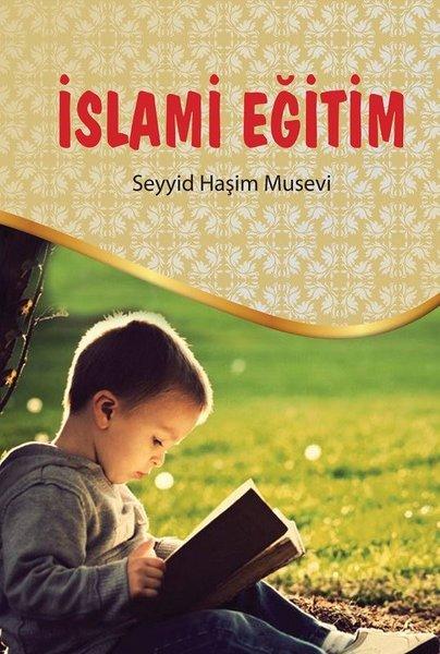 İslami Eğitim | İmam Rıza Dergahı Yayınları (İnce Kapak) - Resim 1