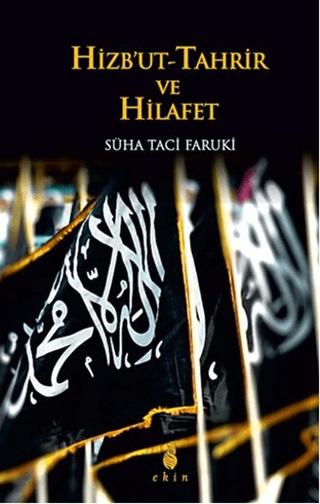 Hizbut-Tahrir ve Hilafet