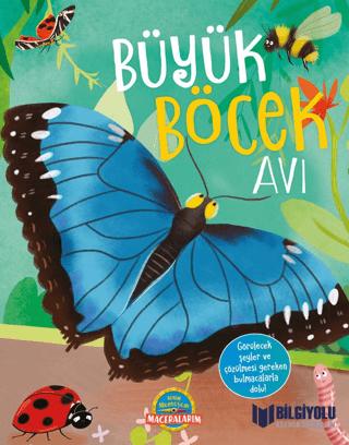 Büyük Böcek Avı | Bilgiyolu Kültür Yayınları (Ciltsiz) - Resim 1