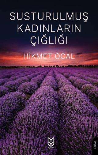Susturulmuş Kadınların Çığlığı | Yason Yayıncılık (Ciltsiz) - Resim 1