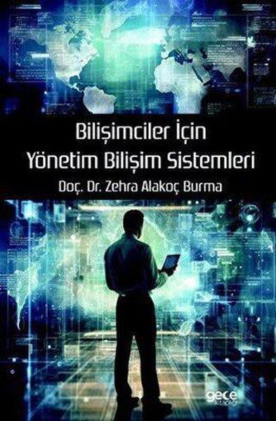 Bilişimciler İçin Yönetim Bilişim Sistemleri | Gece Kitaplığı (İnce Kapak) - Resim 1