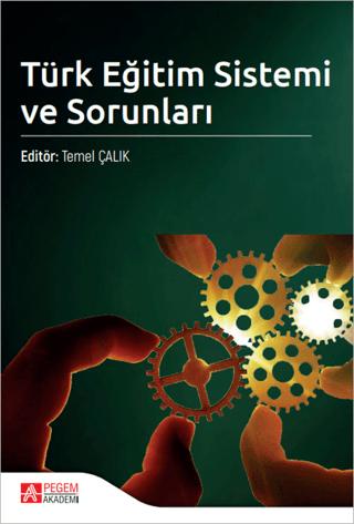 Türk Eğitim Sistemi ve Sorunları | Pegem Akademi Yayıncılık (Ciltsiz) - Resim 1