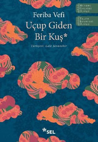 Uçup Giden Bir Kuş | Sel Yayıncılık (Ciltsiz) - Resim 1