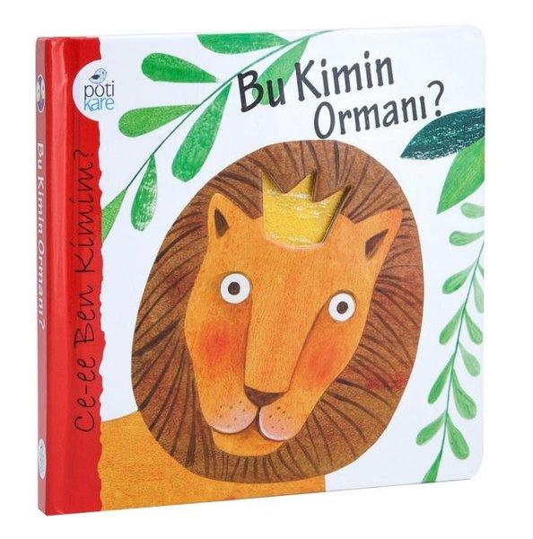 Bu Kimin Ormanı? - Ce-ee Ben Kimim? | Pötikare Yayınları (Ciltli) - Resim 1
