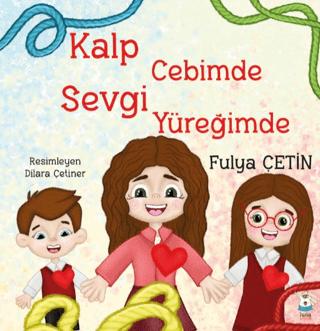 Kalp Cebimde Sevgi Yüreğimde | Luna Çocuk Yayınları (Ciltsiz) - Resim 1