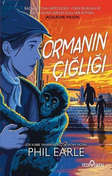 Ormanın Çığlığı | Yediveren Yayınları (İnce Kapak) - Resim 1