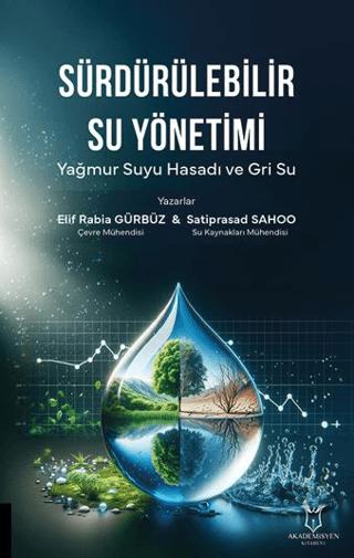 Sürdürülebilir Su Yönetimi Yağmur Suyu Hasadı ve Gri Su