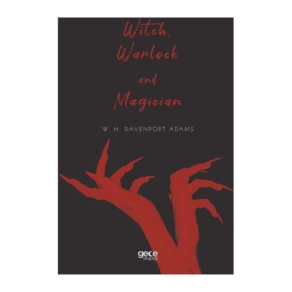 Witch Warlock And Magician | Gece Kitaplığı