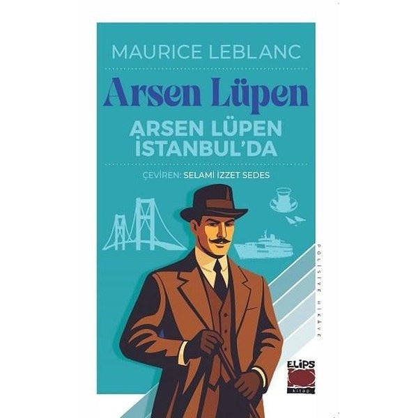 Arsen Lüpen İstanbul'da | Elips Kitapları (İnce Kapak)