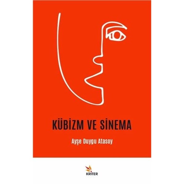 Kübizm ve Sinema | Kriter (İnce Kapak)