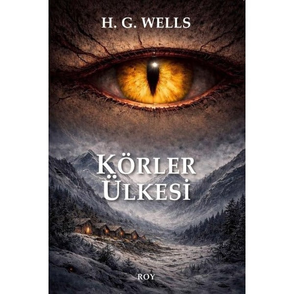 Körler Ülkesi | Roy Kitap (İnce Kapak)