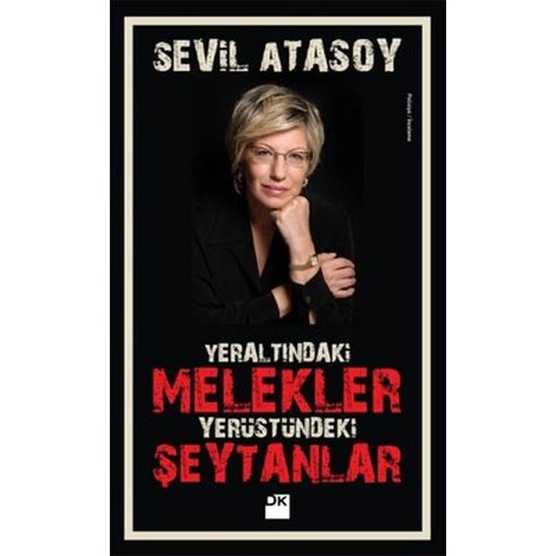 Yeraltındaki Melekler Yerüstündeki Şeytanlar | Doğan Kitap