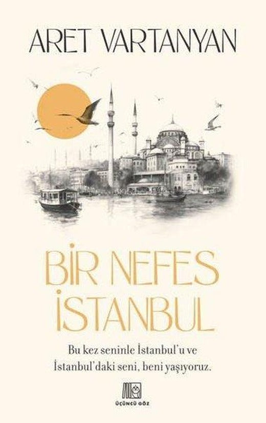 Bir Nefes İstanbul | Üçüncü Göz Yayınları (İnce Kapak)