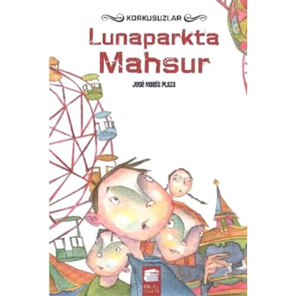 Lunaparkta Mahsur | Final Kültür Sanat Yayınları