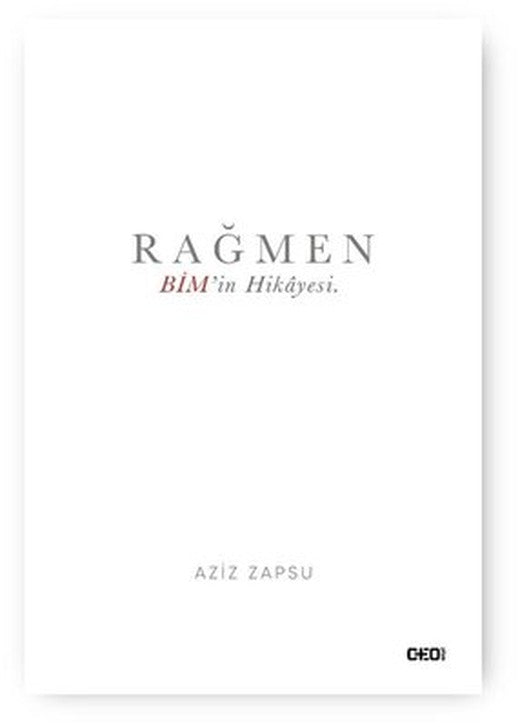 Rağmen - BİM'in Hikayesi | CEO Plus