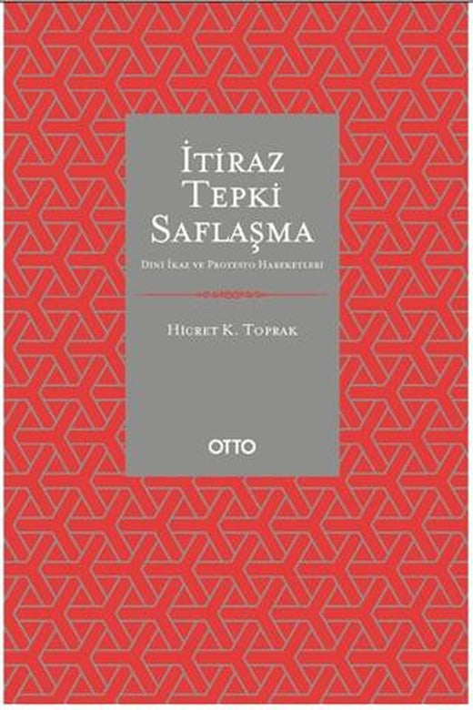 İtiraz Tepki Saflaşma | Otto Yayınları (Ciltsiz)