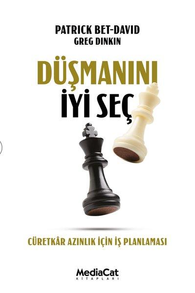 Düşmanını İyi Seç - Cüretkar Azınlık İçin İş Planlaması | MediaCat Yayıncılık (İnce Kapak) - Resim 1