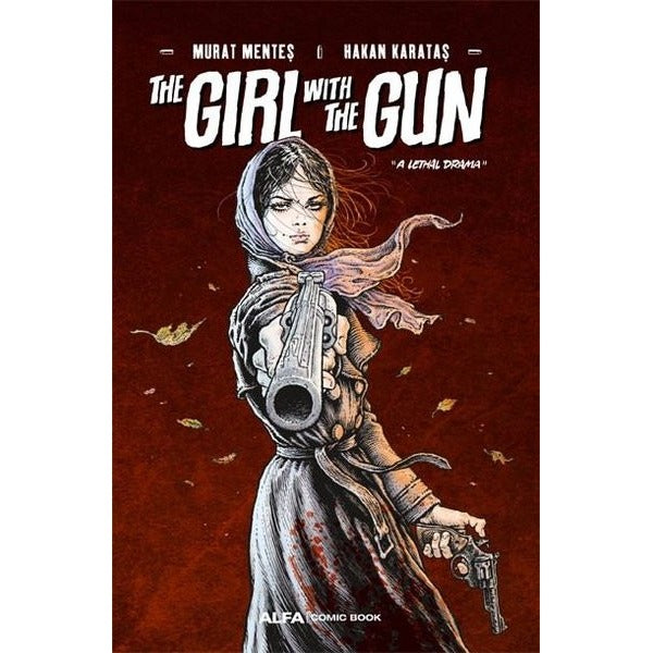 The Girl With The Gun - A Lethal Drama | Alfa Yayıncılık