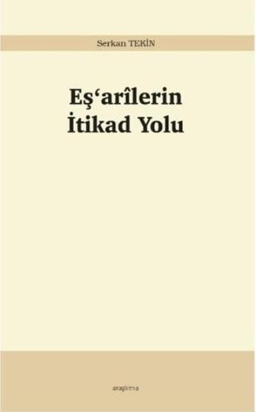 Eş'arilerin İtikad Yolu | Araştırma Yayınları (Ciltsiz)