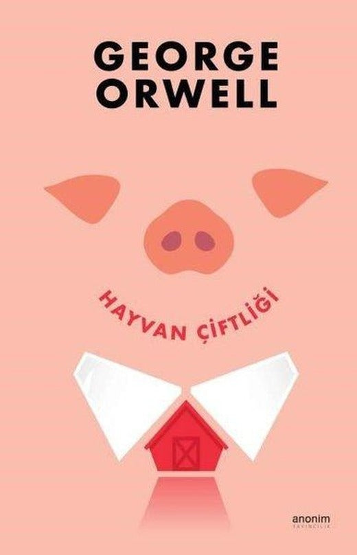 Hayvan Çiftliği | Anonim Yayınları (İnce Kapak)