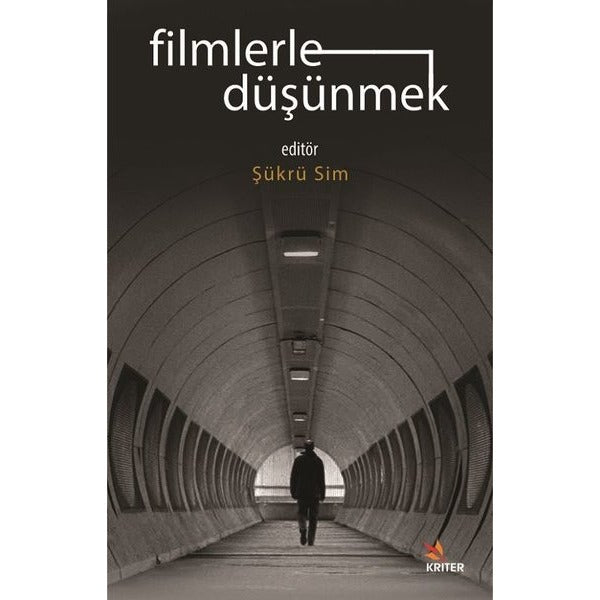 Filmlerle Düşünmek | Kriter (İnce Kapak)