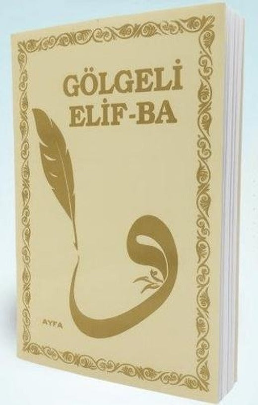 Gölgeli Elif-Ba | Ayfa Basın Yayın (Ciltsiz)