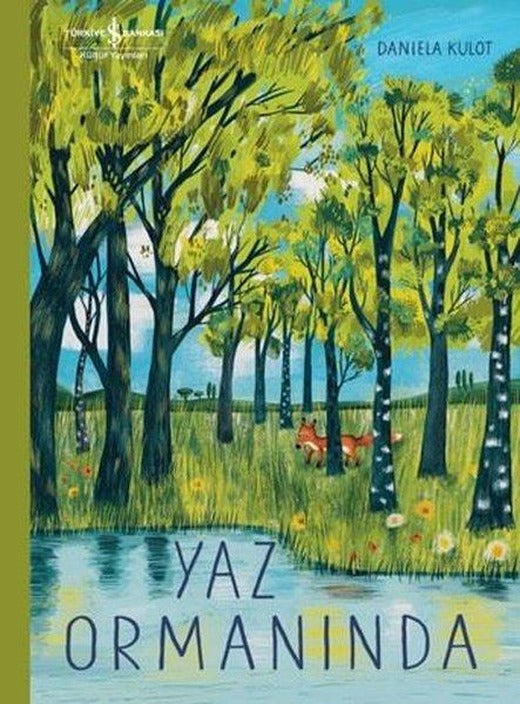 Yaz Ormanında | İş Bankası Kültür Yayınları (İnce Kapak)