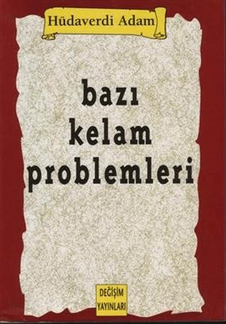 Bazı Kelam Problemleri | Değişim Yayınları (Ciltsiz) - Resim 1